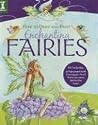 How To Draw And Paint Enchanting Fairies (How to Draw & Paint)