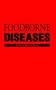 Foodborne Diseases (Food Science and Technology)