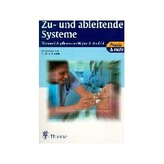 Zu- und ableitende Systeme