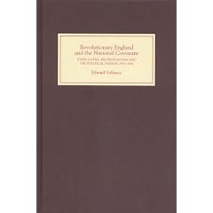 Revolutionary England and the National Covenant: State Oaths, Protestantism and the Political Nation, 1553-1682
