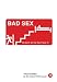 Bad Sex: We Did It S...