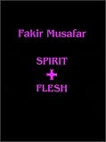 Fakir Musafar: Spirit + Flesh
