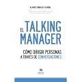 El Talking Manager: C�mo dirigir personas a trav�s de conversaciones