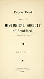 Papers Read Before The Historical Society Of Frankford