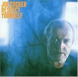 Respect Yourself - Joe Cocker