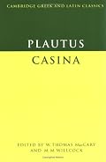 Plautus: Casina (Cambridge Greek and Latin Classics)