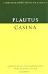 Plautus: Casina (Cambridge Greek and Latin Classics)