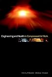 Engineering and Health in Compressed Air Work