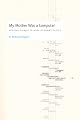 My Mother Was a Computer: Digital Subjects and Literary Texts