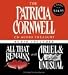 The Patricia Cornwell CD Audio Treasury Low Price: Contains All That Remains and Cruel and Unusual (Kay Scarpetta)