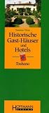 Historische Gast-H�user und Hotels Toskana