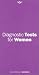 Search : Diagnostic Tests for Women