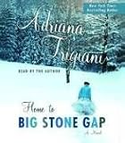 Home To Big Stone Gap : A Novel