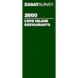 Zagatsurvey 2000: Long Island Restaurants (Zagatsurvey: Long Island Restaurants)