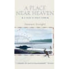 A Place Near Heaven: A Year in West Cork