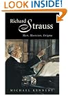 Richard Strauss: Man, Musician, Enigma