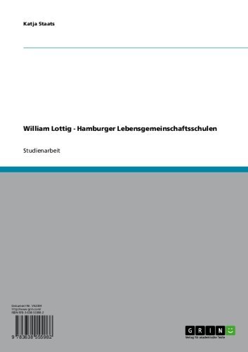 William Lottig - Hamburger Lebensgemeinschaftsschulen (German Edition)
