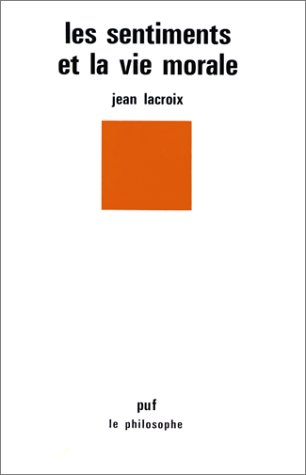 Les Sentiments et la Vie morale, 8e édition