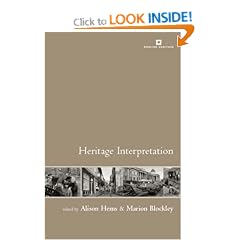 Heritage Interpretation: Theory and Practice (Issues in Heritage Management)