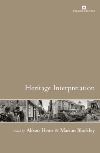 Heritage Interpretation: Theory and Practice (Issues in Heritage Management)