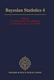 Bayesian statistics 4 : proceedings of the fourth Valencia international meeting
