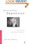 Understanding Depression: Feminist Social Constructionist Approaches (Women and Psychology)