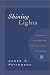 Shining Lights: A History of the Council for Christian Colleges & Universities