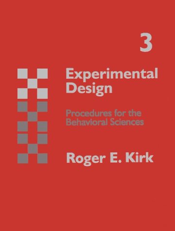 Experimental Design: Procedures for the Behavioral Sciences (Psychology)