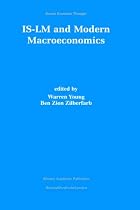 IS-LM and Modern Macroeconomics (Recent Economic Thought)