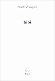 Revue P.O.L.  / Bibi