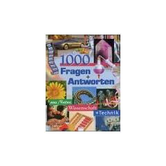 1000 Fragen und Antworten aus Natur, Wissenschaft und Technik