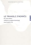 Revue La Lettre volée  / Le triangle d'Hermès : Poe, Stein, Warhol : figures de modernité esthétique