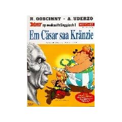 Asterix Mundart Geb, Bd.24, Em C�sar saa Kr�nzie: Asterix op muhselfr�nggisch 1