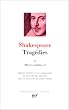 Shakespeare : Trag�dies, tome 2