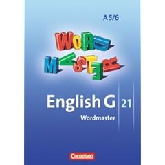English G 21 - Ausgabe A: Band 5/6: 9./10. Schuljahr - 6-j�hrige Sekundarstufe I - Wordmaster: Vokabellernbuch