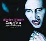 Tainted Love 2nd Disc - Marilyn Manson