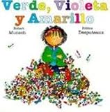 Verde, Violeta y Amarillo (Purple, Green and Yellow) (Spanish Edition)