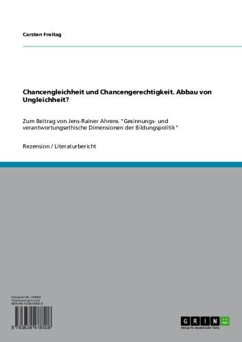Chancengleichheit und Chancengerechtigkeit. Abbau von Ungleichheit?: Zum Beitrag von Jens-Rainer Ahrens 