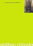The Perks Of Being A Wallflower (Turtleback School & Library Binding Edition)