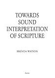Towards sound interpretation of scripture : discussion material