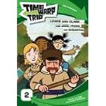 Time Warp Trio: Lewis and Clark...and Jodie, Freddi, and Samantha (Time Warp Trio) book cover