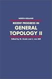 Recent Progress in General Topology II (Pt. 2)