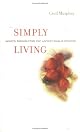 Simply Living: Modern Wisdom from the Ancient Book of Proverbs