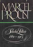 Marcel Proust: Selected Letters, 1880-1903