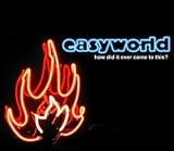 Easyworld -  How Did It Ever Come to This, Pt. 2