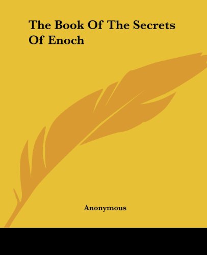 The Book Of The Secrets Of Enoch