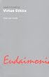 Understanding Virtue Ethics (Understanding Movements in Modern Thought)