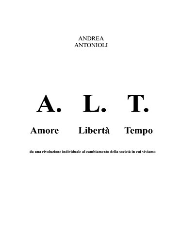 A.L.T. (Italian Edition)