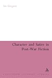 Character And Satire In Post-war Fiction
