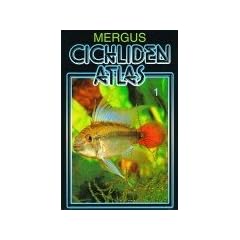 Cichliden Atlas, Bd.1, Naturgeschichte der Zwergbuntbarsche S�damerikas